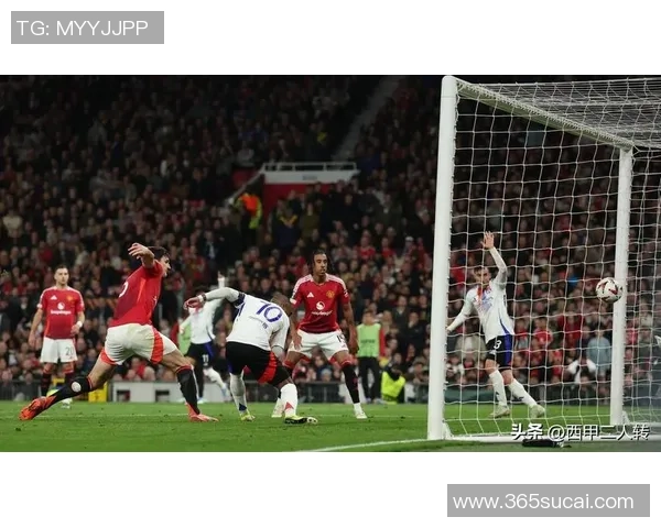 西甲精彩对决曼联逆转里昂全场沸腾瞬间回顾